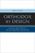 Orthodox by Design