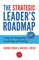 Strategic Leader's Roadmap