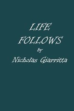 Life Follows