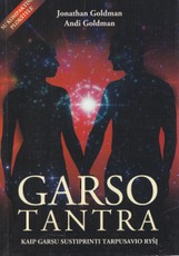 Garso tantra: kaip garsu sustiprinti tarpusavio ryšį: su CD