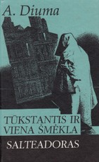 Tūkstantis ir viena šmėkla. Salteadoras