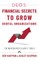 DEO's Financial Secrets to Grow Dental Organizations