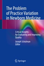 Problem of Practice Variation in Newborn Medicine