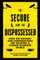 The Secure and the Dispossessed