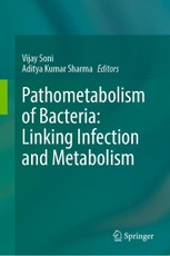 Pathometabolism of Bacteria: Linking Infection and Metabolism