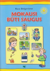 Mokausi būti saugus