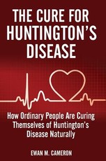 The Cure for Huntington's Disease