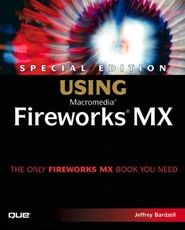 Special Edition Using Macromedia Fireworks MX