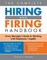 Complete Hiring and Firing Handbook