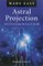 Astral Projection Made Easy