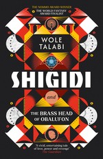 Shigidi and the Brass Head of Obalufon