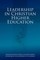 Leadership in Christian Higher Education