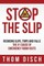 Stop The Slip