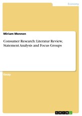Mennen, M: Consumer Research: Literatur Review, Statement An
