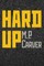 Hard Up