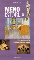 Meno istorija. Nuo viduramžių iki šiuolaikinio meno