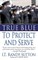 True Blue: To Protect and Serve