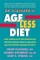 Dr. Vlassara's Age-Less Diet: How Chemicals in the Foods We Eat Promote Disease, Obesity, and Aging and the Steps We Can Take to Stop It