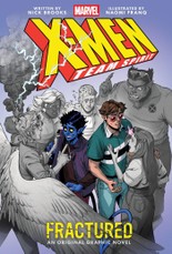 Fractured (X-Men Team Spirit Book 1)