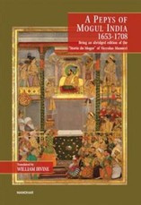 A Pepys of Mogul India 1653-1708