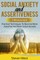 Social Anxiety and Assertiveness