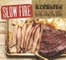 Slow Fire