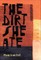 The Dirt She Ate
