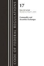 Code of Federal Regulations Title 17 Commodity Security Exch 241-End 2023