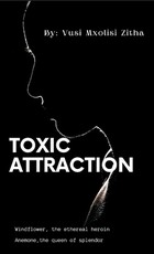 Toxic Attraction
