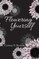 Flowering Yourself