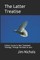 The Latter Treatise