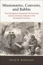Missionaries, Converts, and Rabbis