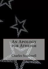 An Apology for Atheism