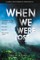 When We Were Lost