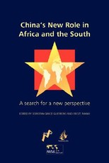 China's New Role in Africa and the South