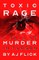 Toxic Rage
