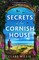 Secrets of the Cornish House