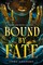 Bound by Fate (Standard Edition)