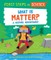 What Is Matter?