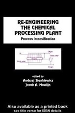 Re-Engineering the Chemical Processing Plant