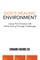 God's Healing Environment