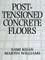Post-Tensioned Concrete Floors