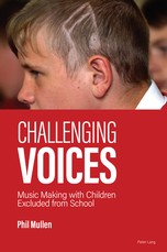 Challenging Voices; Music Making with Children Excluded from School