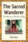 The Sacred Wanderer