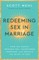 Redeeming Sex in Marriage