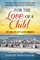 For the Love of a Child