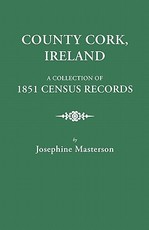 County Cork, Ireland, a Collection of 1851 Census Records