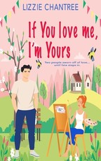 If you love me, I'm yours