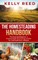 The Homesteading Handbook