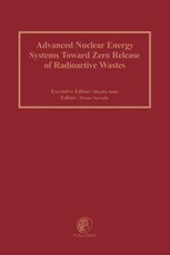 Advanced Nuclear Energy Systems Toward Zero Release of Radioactive Wastes